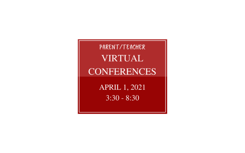 Parent/Teacher Virtual Conferences