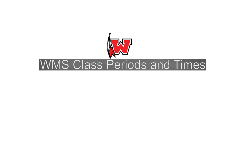 WMS Class Periods and Times