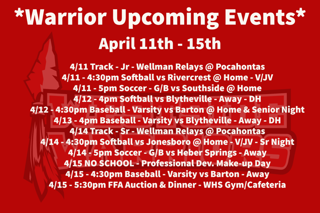 Warrior Upcoming Events for April 11-15