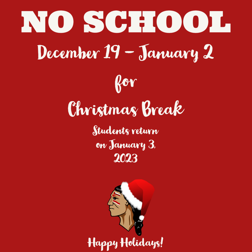 No School - December 19 - January 2, 2023