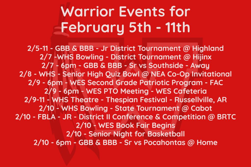 Warrior Events for February 5th-11th!